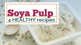 Okara Healthy weight Loss Recipes  Soya Pulp Recipe  Vegan Diet [upl. by Laks]