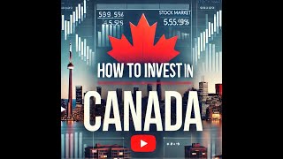 Investing in Canada A Beginners Guide 2025 OhCanadaMMA [upl. by Nanyt]