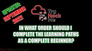 In What Order To Complete The TryHackMe Learning Paths As A Complete Beginner Updated Sept 2022 [upl. by Akemehc]