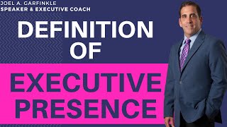 Executive Presence Definition Comes From These 5 Vital Traits [upl. by Sturges116]