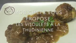 VITOULETS A LA THUDINIENNE par MOBICHEFS [upl. by Yendys940]