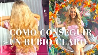 CÓMO CONSEGUIR UN RUBIO CLARO CON PELO CASTAÑO  MI RUTINA DE COLOR [upl. by Lauter66]