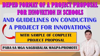 DEPED FORMAT OF A PROJECT PROPOSAL FOR INNOVATION IN SCHOOL WITH SAMPLE amp GUIDELINES II JUN GULAGULA [upl. by Annasoh]