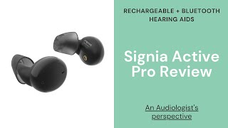 Signia Active Pro Review  Rechargeable Bluetooth Hearing Aids [upl. by Nahshon]