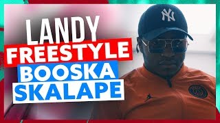 Landy  Freestyle Booska Skalape [upl. by Saunder]