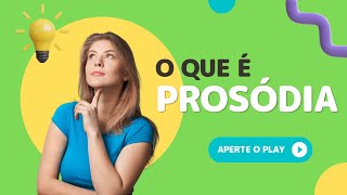 O que é prosódia  Falando Português [upl. by Tekcirk]