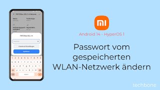 Passwort vom gespeicherten WLANNetzwerk ändern  Xiaomi Android 14  HyperOS 1 [upl. by Isabea]