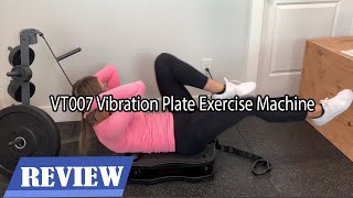 VT007 Vibration Plate Exercise Machine Review  What You Need to Know [upl. by Mariand]