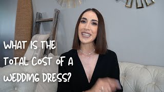 What is the total cost of a wedding dress including alterations and accessories [upl. by Esilahs]