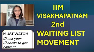 IIM VISAKHAPATNAM 2ND WAITING LIST MOVEMENT [upl. by Seerdi]