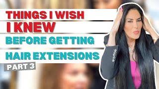 What I Wish I Knew Before Getting Hair Extensions [upl. by Neetsirhc]