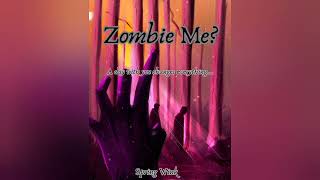 quotIntroducing Zombie Me Book Cover amp Blurb  BLDanmei [upl. by Analli936]