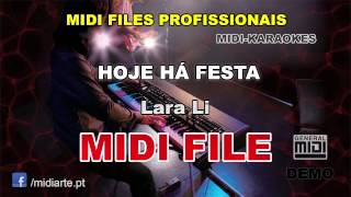 ♬ Midi file  HOJE HÁ FESTA  Lara Li [upl. by Ysus]