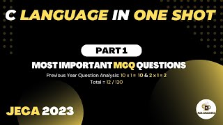 WB JECA 2023 PREPARATION  C Programming Language  Part 1  Most Important MCQ Questions [upl. by Omolhs]