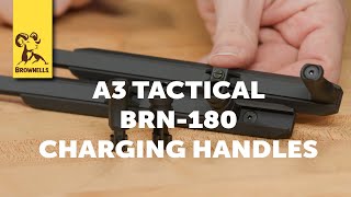 Product Spotlight A3 Tactical BRN180 Charging Handles [upl. by Rebmac]