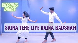 sajna tere liye sajna Badshah ft Payal Dev  new wedding song Parveen Sharma Choreography [upl. by Ximena]