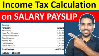 Income Tax Calculation on Salary Payslip  How to Calculate Income Tax Calculator [upl. by Sirref]