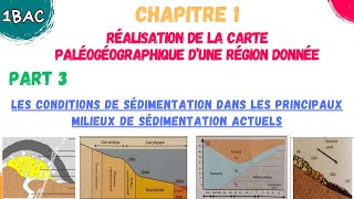 1BAC SVT  Réalisation de la carte paléogéographique part 3 Les conditions de sédimentation [upl. by Corwun]