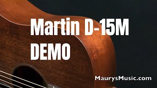 Martin Guitar DEMO  D15M at MaurysMusiccom [upl. by Gen392]