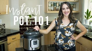 How to use the Instant Pot  Instant Pot 101 for Beginners [upl. by Gnen]