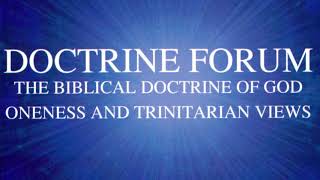 David K Bernard amp Eugene E Carpenter Present Oneness and Trinitarian Views [upl. by Lehcem]