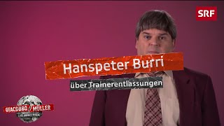 Burri über Trainerentlassungen  Giacobbo  Müller  Comedy  SRF [upl. by Atiuqihc]