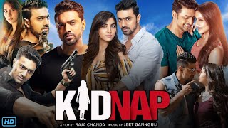 Kidnap Full Movie Bangla 2019 Review amp Facts  Dev Rukmini Maitra Chandan Sen Ashim Roy Chowdhury [upl. by Orelle]