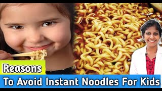 Top reasons to avoid instant noodles for kids  DrJagadeeswariRajalingam [upl. by Ahselaf]