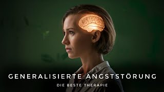 Generalisierte Angststörung überwinden METAKOGNITIVE THERAPIE vs Kognitive Verhaltenstherapie [upl. by Pavior]