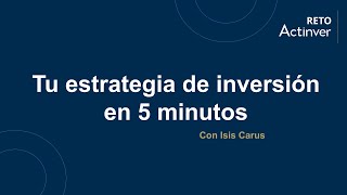 Tu estrategia de inversión en 5 minutos [upl. by Llenaej701]