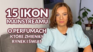 15 kultowych perfum które zmieniły rynek Kamienie milowe w rozwoju perfumiarstwa❤️👍 [upl. by Nileek]