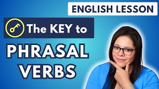 The BEST way to learn PHRASAL VERBS 💡 and 10 COMMON phrasal verbs in context Intermediate [upl. by Killoran]