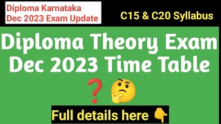 Diploma Theory Exam Dec 2023 Provisional Time TableDiploma exam timetableDiploma Karnataka Exam [upl. by Enriqueta]