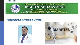 ISACON Kerala 2021 Perioperative glycemic management Dr Vijish Venugopal [upl. by Elsi]