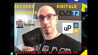 Decoder Digitale Terrestre  Telesystem UP T2 4K  MAI PIù SENZA UNBOXING [upl. by Gagliano628]