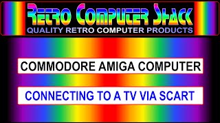 Connecting a Commodore Amiga Computer to a TV via Scart [upl. by Hamforrd203]