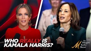 Megyn Kelly Breaks Down How Kamala Still Wont Tell Voters Who She Really Is and What Shed Do [upl. by Marlee]