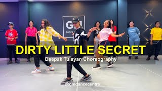 Dirty Little Secret  Dance Cover  Deepak Tulsyan Choreography  G M Dance Centre [upl. by Ase334]