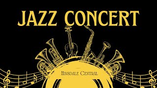 Hinsdale Central Jazz Concert 102924 [upl. by Ahcmis192]