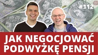 JAK NEGOCJOWAĆ PODWYŻKĘ i przygotować się do rozmowy z szefem  WNOP 112 [upl. by Atolrac]