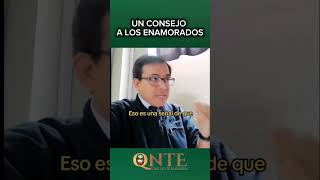 Consejo a los enamoradoseducación enamoramiento quenoteengañen [upl. by Dominique83]