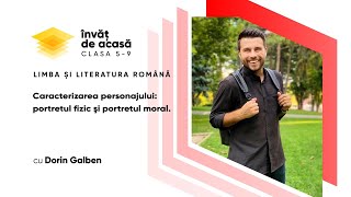 Limba și literatura română clVIIa quotCaracterizarea personajului portretul fizic şi moralquot [upl. by Ahsytal]