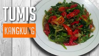 TUMIS KANGKUNG  OSENG KANGKUNG  ALA DAPUR NENEK [upl. by Chariot]