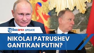 Sosok Nikolai Patrushev Digadanggadang Jadi Pengganti Putin Pimpin Rusia dan Invasi ke Ukraina [upl. by Margaretha]