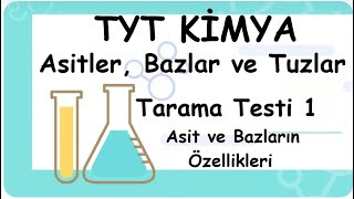 Tarama Testi 1 Asit ve Bazların Özellikleri  Asitler Bazlar ve Tuzlar TYT10Sınıf Kimya 134 [upl. by Ardis]