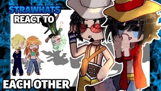 💥 Straw hats react to Each Other 💥 ONE PIECE amp Gacha Club [upl. by Nyrb]