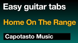 Home On The Range  Easy guitar tabs  Capotasto Music [upl. by Reve]