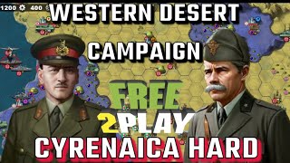 CYRENAICA WESTERN DESERT CAMPAIGN FREE TO PLAY  WORLD CONQUERER 4 HARD DIFFICULTY [upl. by Hagood]