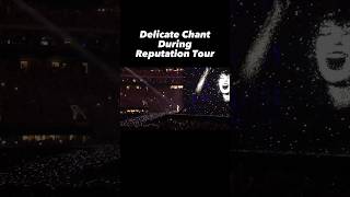 Taylor Swift Delicate  Reputation Tour v Eras Tour  Which crowd did the Best Delicate Chant [upl. by Nirro]