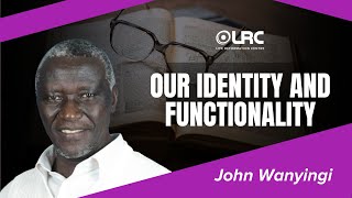 Sunday Service  2nd November 2024  Our Identity and Functionality In Christ  John Wanyingi [upl. by Marys]